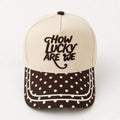 How Lucky Are We Hat